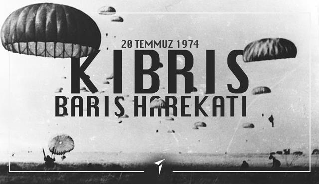 Kıbrıs Barış Harekatı'nın 45. yılı