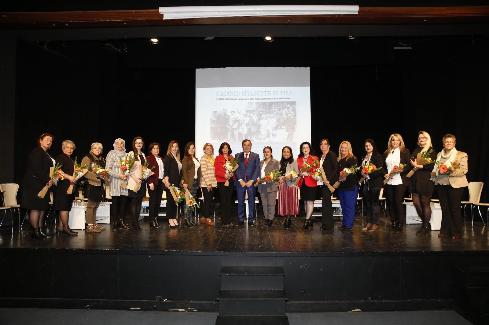 Konak’ta, Türk kadınının siyasette 85 yılı konuşuldu