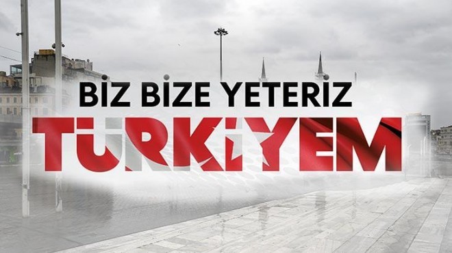 Erdoğan 'biz bize yeteriz Türkiyem' dedi, İzmir'den kampanyaya kimler destek verdi?