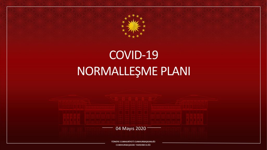 Cumhurbaşkanlığı ‘Normalleşme Planı’ takvimi yayımlandı: İşte Türkiye’nin normalleşme adımları