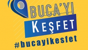 Sosyal medya fenomenleri Buca’yı keşfedecek 