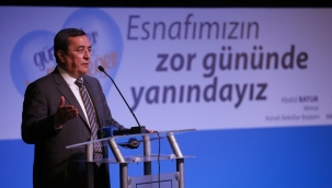 Batur: Bizim her zaman tarafımız belli, esnaftan yanayız.