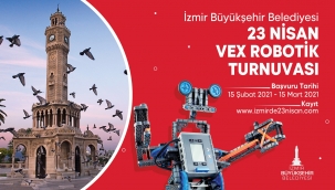 Büyükşehir'den 23 Nisan'da Vex Robotik Turnuvası 