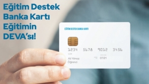 DEVA'dan öğrencilere Eğitim Destek Banka Kartı
