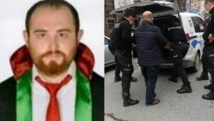 İcraya gelen avukatı öldüren zanlı tutuklandı