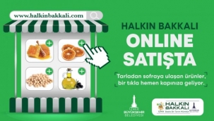 Halkın Bakkalı’nda online satış başladı 
