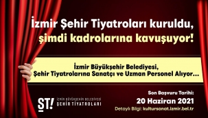 İzmir Büyükşehir Belediyesi Şehir Tiyatroları  personel alıyor 
