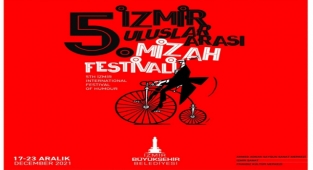 5. İzmir Uluslararası Mizah Festivali başlıyor