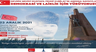 Devrim şehidi Kubilay için Demokrasi ve Laiklik Yürüyüşü yapılacak