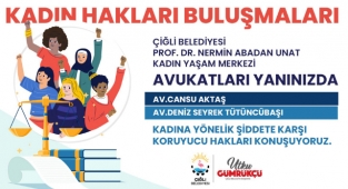 Çiğli Belediyesi’nden Kadına Yönelik Şiddetle Mücadeleye Hukuki Destek