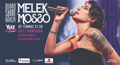 ‘Aliağa Sanat Günleri’ Fanatik İsimli Tiyatro Oyunu ve Melek Mosso Konseriyle Başlıyor