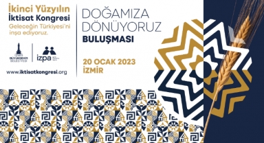 İkinci Yüzyılın İktisat Kongresi’nin uzman toplantıları “Doğamıza Dönüyoruz” ile sürüyor