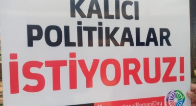 Romanlardan vekillik talebi: Adaletten bahsediliyorsa adil olunsun