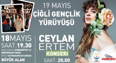  Ceylan Ertem 19 Mayıs'ta Çiğlililerle buluşacak 