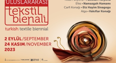 İzmir, Uluslararası Tekstil Bienali’ne ev sahipliği yapacak: 
