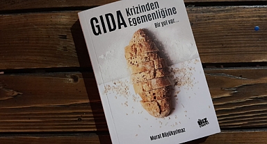 Yeni kitap: Gıda Krizinden Gıda Egemenliğine: Bir yol var…