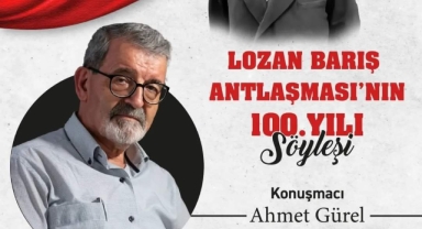 Lozan Barış Antlaşması Selçuk Efes Kent Belleği'nde konuşulacak
