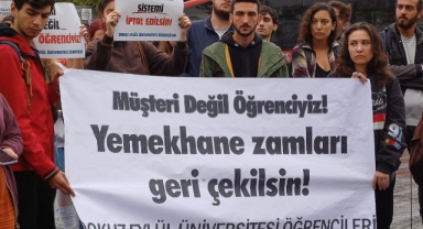 DEÜ öğrencilerinden yemekhane ve KYK protestosu: 
