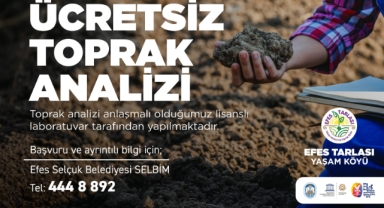 Efes Selçuk'ta üreticiye önemli destek: Ücretsiz toprak analizi devam ediyor