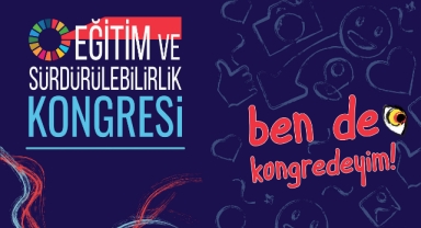 İzmir’de “Eğitim ve Sürdürülebilirlik Kongresi”