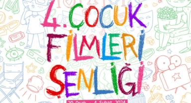 4. Çocuk Filmleri Şenliği 20 Ocak’ta başlıyor