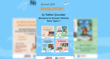 Menderes’te sömestr bir başka güzel