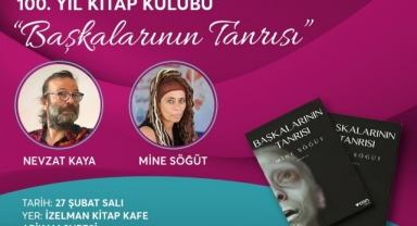 100. Yıl Kitap Kulübü’nün konukları Mine Söğüt ve Nevzat Kaya olacak