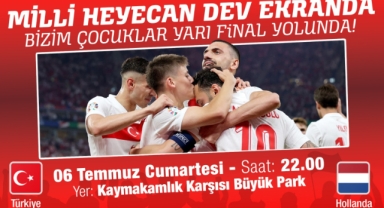 Çiğlililer Milli Maç heyecanını dev ekranda yaşayacak