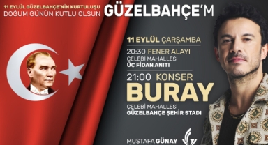Güzelbahçe’de Buray Rüzgarı Esecek