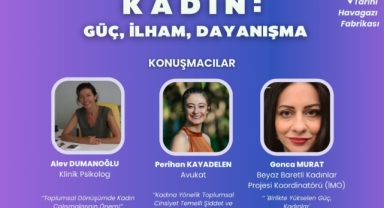 Gençlerin deneyim yolculuğu devam ediyor: Bu ayın teması Kadın, Güç, İlham, Dayanışma