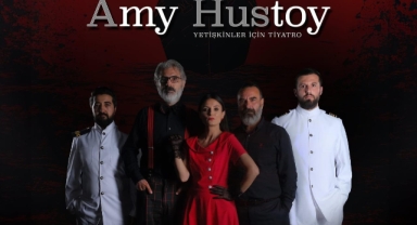 Yönetmen Aydoslu'nun yeni oyunu 'AMY HUSTOY' seyircisiyle buluşuyor