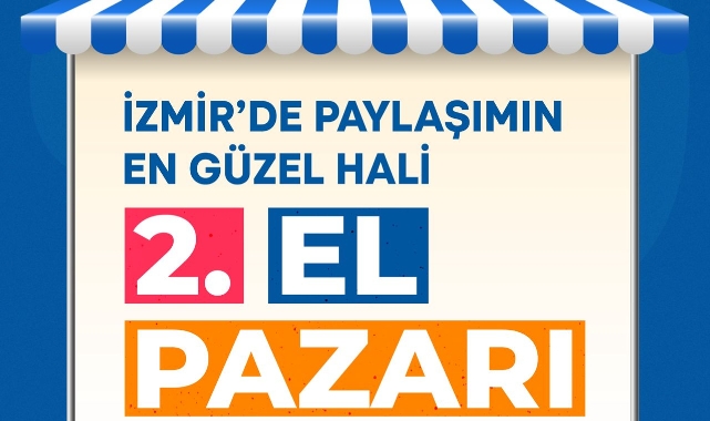 Büyükşehir’den bütçe dostu hamle: İzmir’in ilçelerinde ikinci el pazarları açılıyor