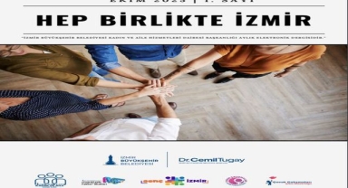 'Hep Birlikte İzmir' bülteni ile etkinliklere erişmek daha kolay