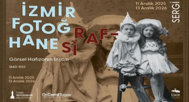 'İzmir Fotoğrafhanesi' sergisi, fotoğrafçılık tarihine ışık tutacak