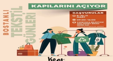 Bostanlı Tekstil Günleri kapılarını açıyor: Başvuru süreci başladı!