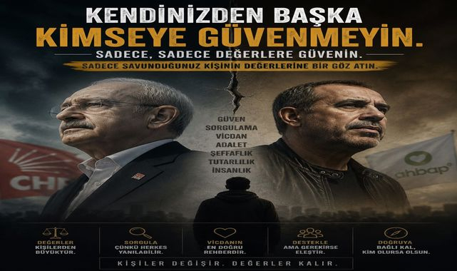 Kişileri değil, değerleri savunalım